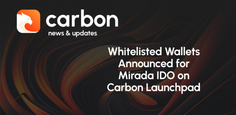 Whitelisted Wallets Announced for Mirada IDO on Carbon Launchpad